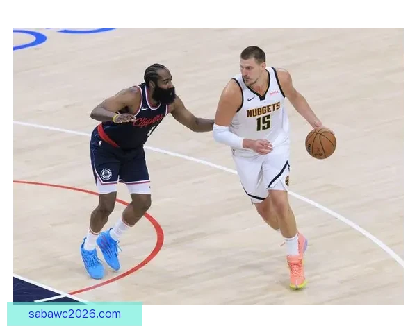 25日NBA焦点前瞻哈登带队复仇魔术掘金冲击西部前四